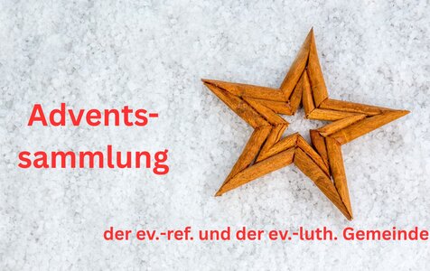 Adventssammlung unserer Gemeinden Wir bitten herzlich um Ihre Spende! 