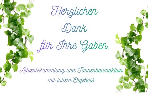 Herzlichsten Dank für Ihre Gaben!